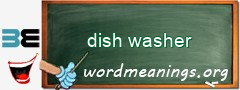 WordMeaning blackboard for dish washer